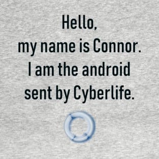 Hello, my name is Connor. T-Shirt